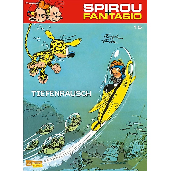 Spirou und Fantasio 15: Tiefenrausch / Spirou & Fantasio Bd.15, André Franquin