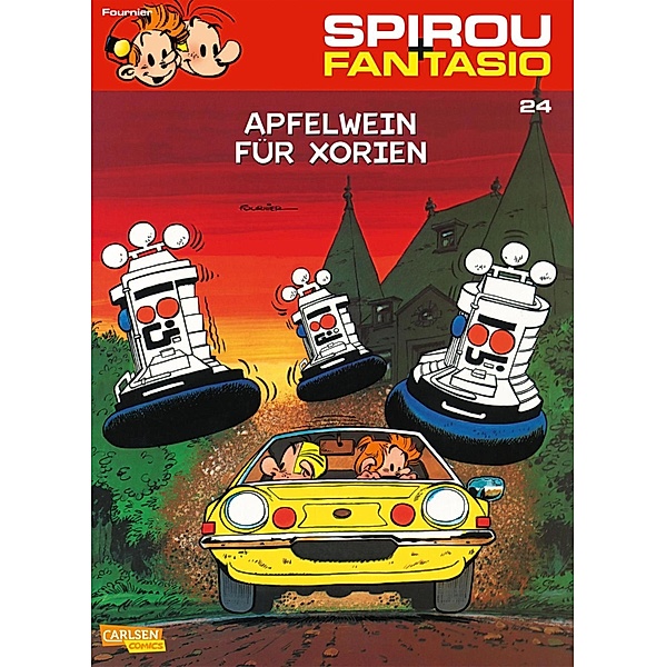 Spirou und Fantasio 24: Apfelwein für Xorien / Spirou & Fantasio Bd.24, Jean-Claude Fournier