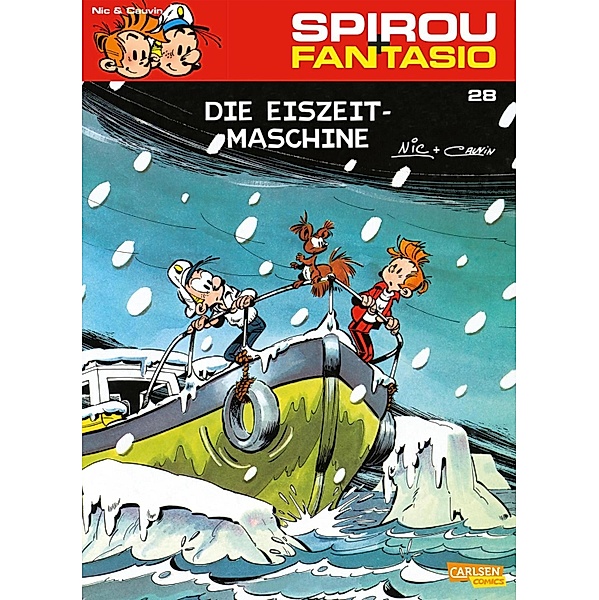 Spirou und Fantasio 28: Die Eiszeit-Maschine / Spirou & Fantasio Bd.28, Raoul Cauvin