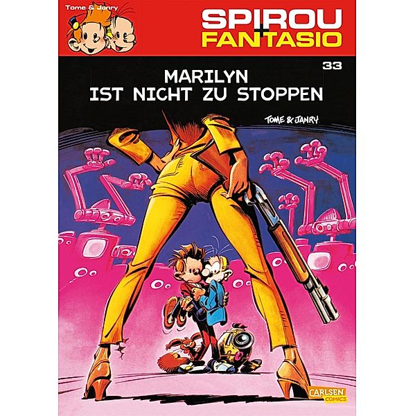 Spirou und Fantasio 33: Marilyn ist nicht zu stoppen / Spirou & Fantasio Bd.33, Janry, Tome