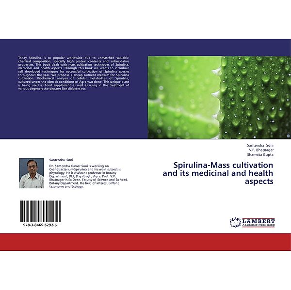 Spirulina-Mass cultivation and its medicinal and health aspects, Santendra Soni, V. P. Bhatnagar, Sharmita Gupta