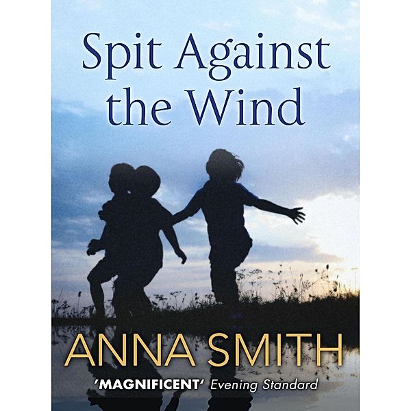 Spit Against the Wind, Anna Smith
