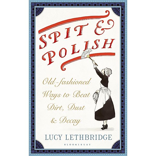 Spit and Polish, Lucy Lethbridge