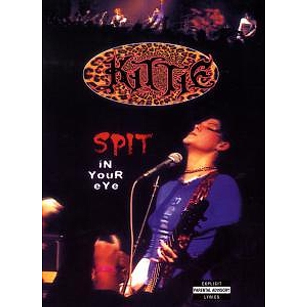 Spit In Your Eye (Ltd.Edition), Kittie