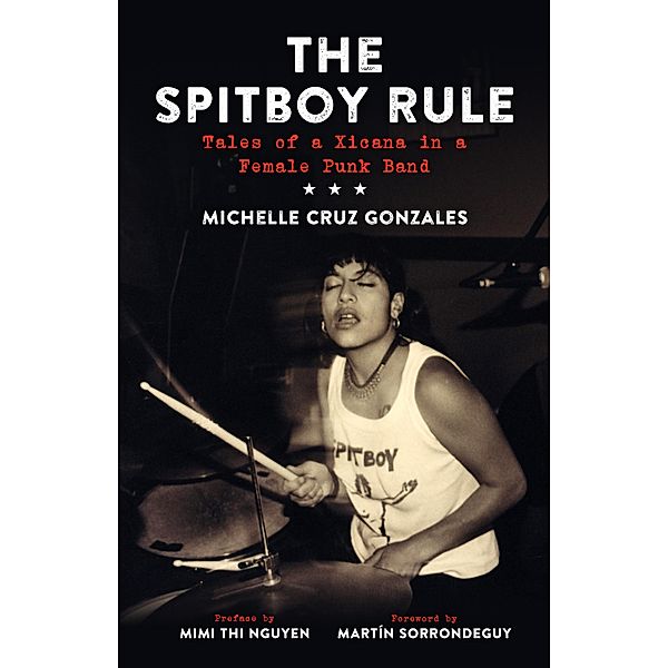 Spitboy Rule / PM Press, Michelle Cruz Gonzales