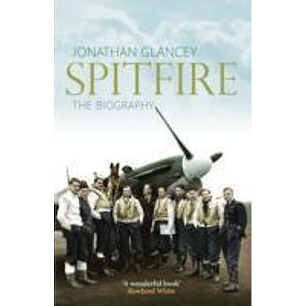 Spitfire, Jonathan Glancey