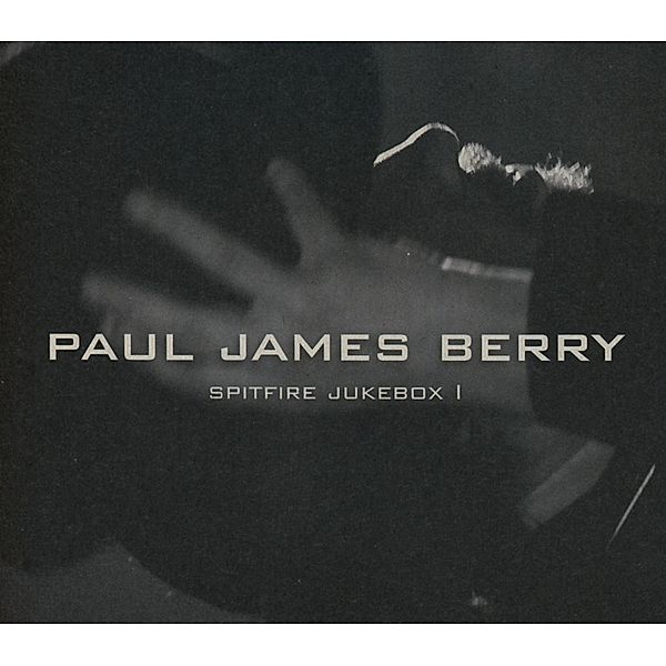 Spitfire Jukebox 1, Paul James Berry