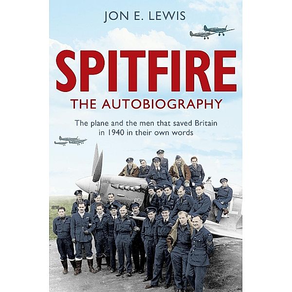 Spitfire: The Autobiography, Jon E. Lewis