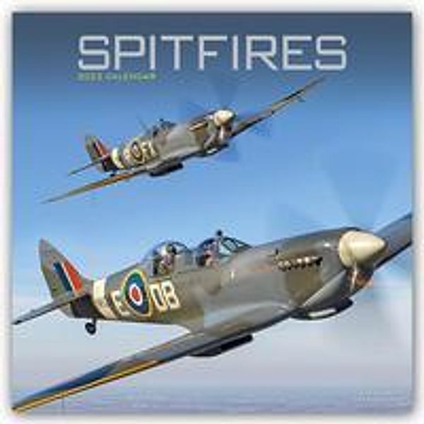 Spitfires - Spitfire - Britisches Jagdflugzeug 2022, Avonside Publishing Ltd