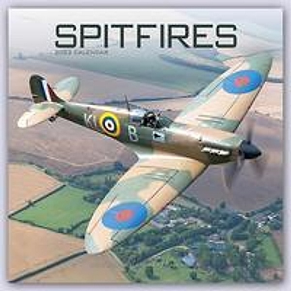 Spitfires - Spitfire - Britisches Jagdflugzeug 2023, Avonside Publishing Ltd