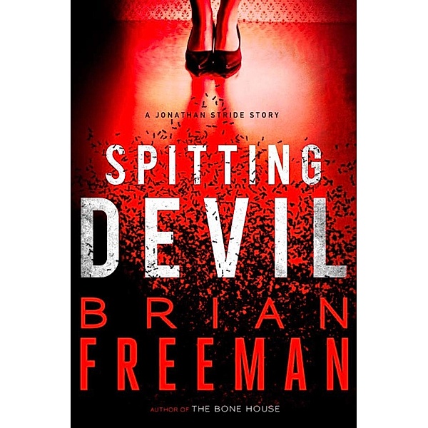 Spitting Devil / Jonathan Stride Bd.6, Brian Freeman