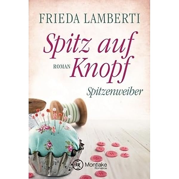 Spitz auf Knopf, Frieda Lamberti