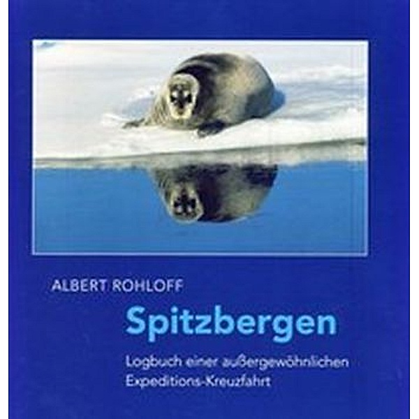 Spitzbergen, Albert Rohloff