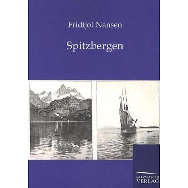 Spitzbergen, Fridtjof Nansen