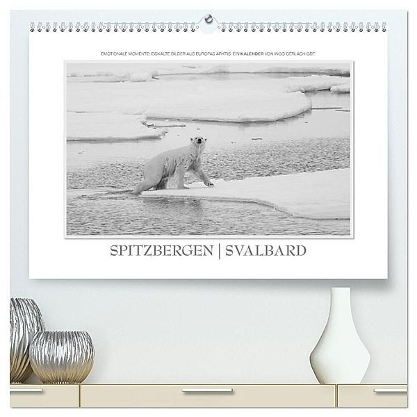 Spitzbergen Svalbard (hochwertiger Premium Wandkalender 2024 DIN A2 quer), Kunstdruck in Hochglanz, Ingo Gerlach GDT