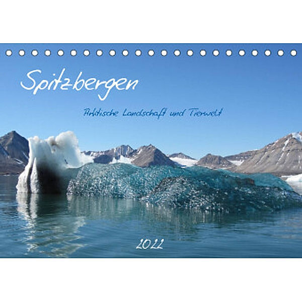 Spitzbergen (Tischkalender 2022 DIN A5 quer), Brigitte Schlögl