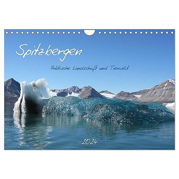 Spitzbergen (Wandkalender 2024 DIN A4 quer), CALVENDO Monatskalender, Brigitte Schlögl