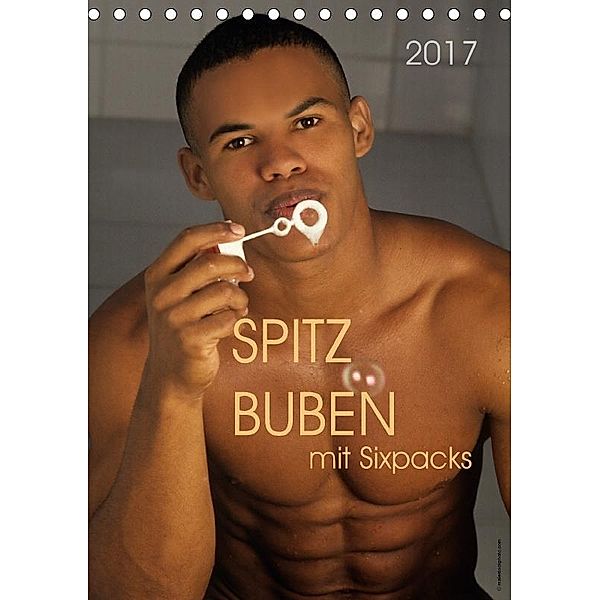 Spitzbuben mit Sixpacks 2017 (Tischkalender 2017 DIN A5 hoch), malestockphoto