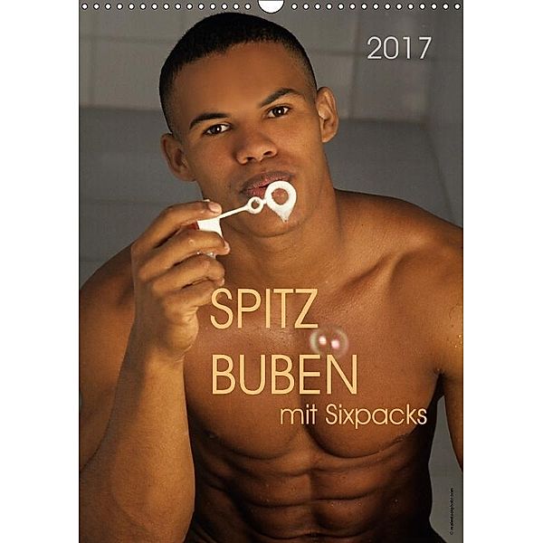 Spitzbuben mit Sixpacks 2017 (Wandkalender 2017 DIN A3 hoch), malestockphoto