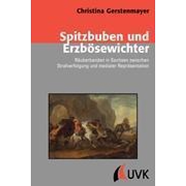 Spitzbuben und Erzbösewichter, Christina Gerstenmayer