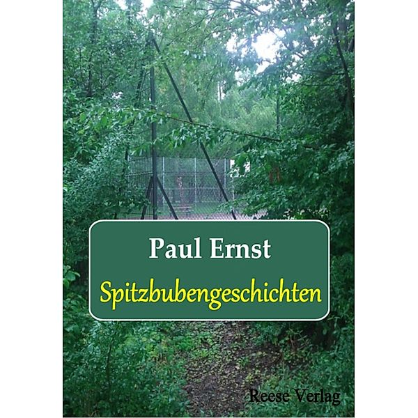 Spitzbubengeschichten, Paul Ernst