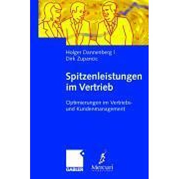 Spitzenleistungen im Vertrieb, Holger Dannenberg, Dirk Zupancic
