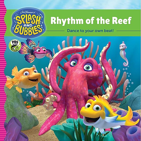 Splash and Bubbles: Rhythm of the Reef / Splash and Bubbles, The Jim Henson Company