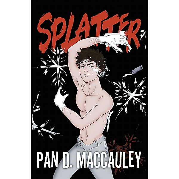 Splatter, Pan D. Maccauley