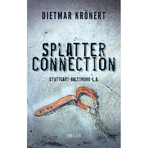 Splatterconnection, Dietmar Krönert