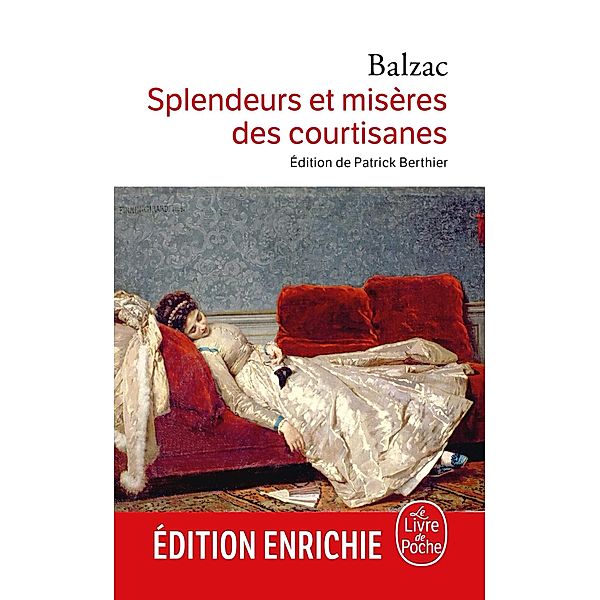 Splendeurs et misères des courtisanes / Classiques, Honoré de Balzac