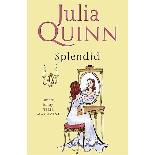 Splendid, Julia Quinn