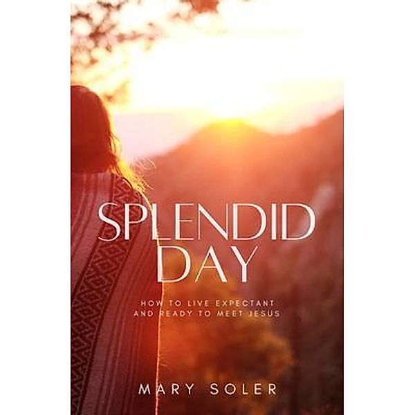 Splendid Day, Mary Soler