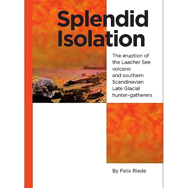 Splendid Isolation, Felix Riede