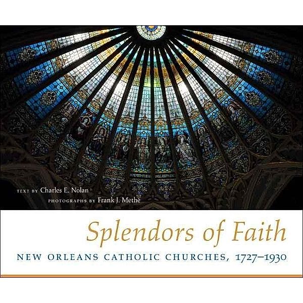 Splendors of Faith, Charles E. Nolan