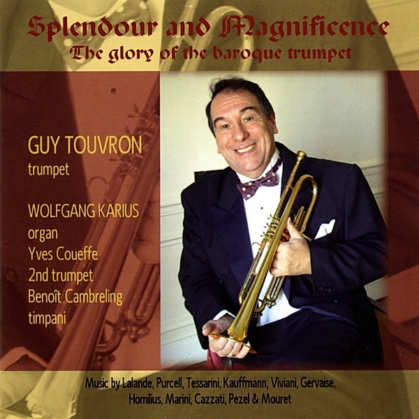 Splendour And Magnificence, Guy Touvron