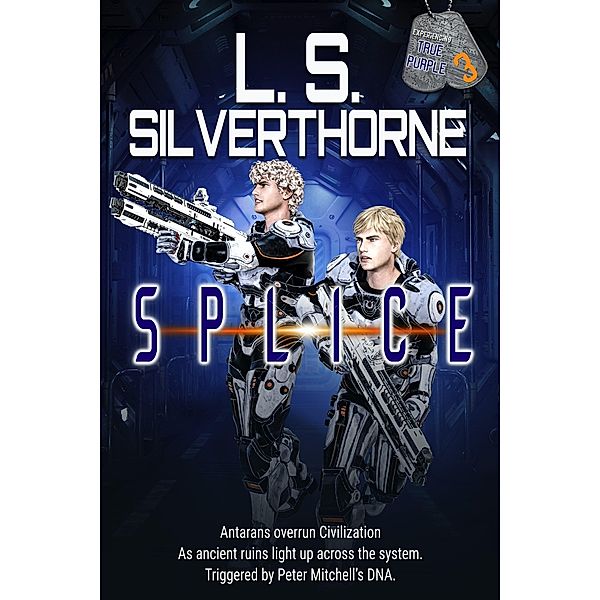 Splice (Experiencing True Purple) / Experiencing True Purple, L. S. Silverthorne
