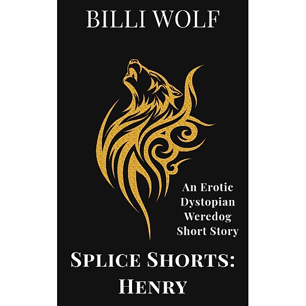 Splice Shorts: Henry, Billi Wolf