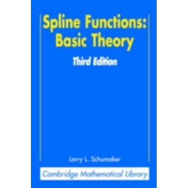 Spline Functions: Basic Theory, Larry Schumaker