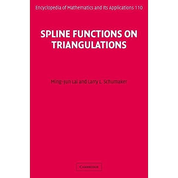 Spline Functions on Triangulations, Ming-Jun Lai