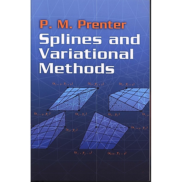 Splines and Variational Methods / Dover Books on Mathematics, P. M. Prenter
