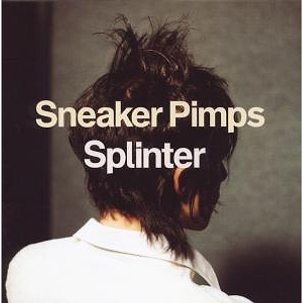 Splinter, Sneaker Pimps