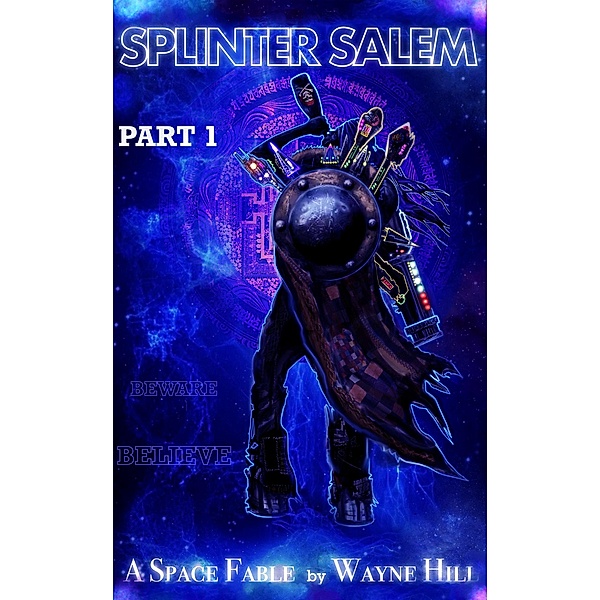 Splinter Salem Part One / Splinter Salem, Wayne Hill