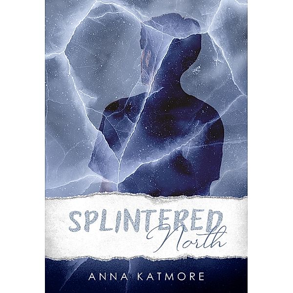 Splintered North / On Thin Ice Bd.2, Anna Katmore