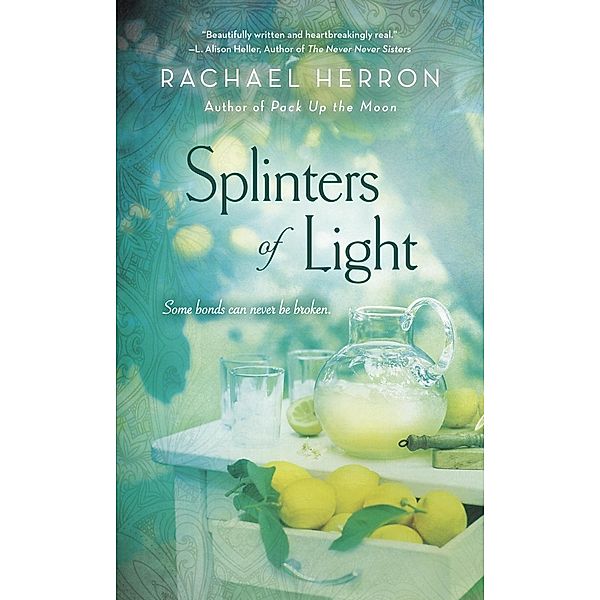 Splinters of Light, Rachael Herron