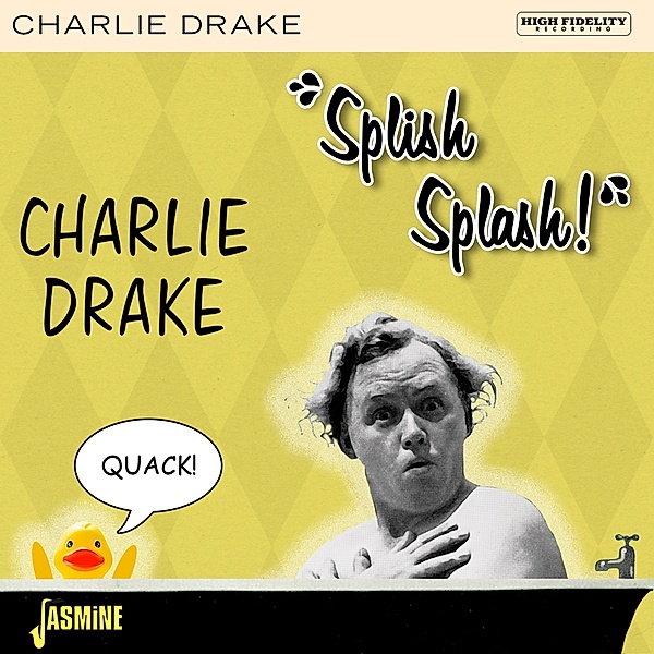 Splish Splash!, Charlie Drake