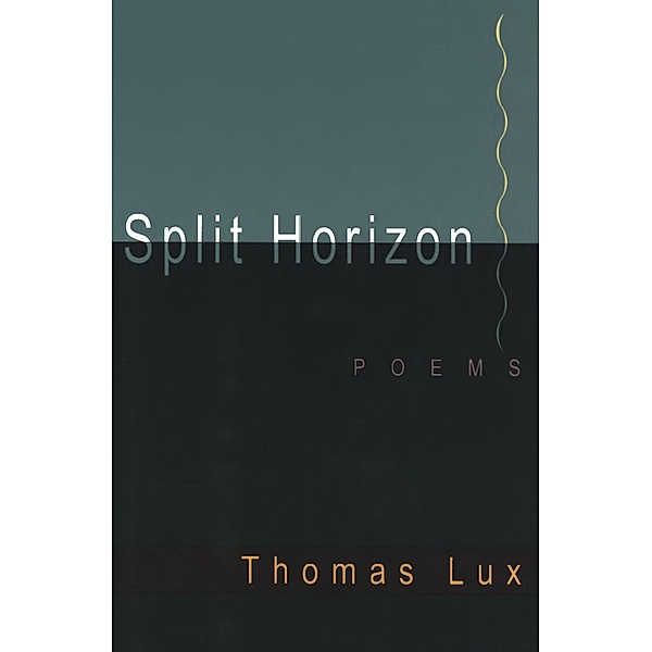 Split Horizon, Thomas Lux
