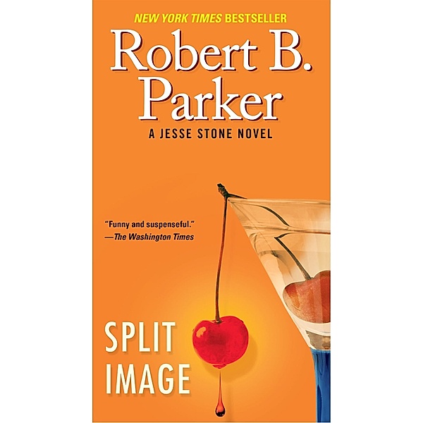 Split Image / A Jesse Stone Novel Bd.9, Robert B. Parker