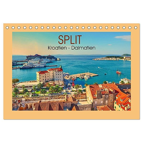 SPLIT Kroatien - Dalmatien (Tischkalender 2025 DIN A5 quer), CALVENDO Monatskalender, Calvendo, Reinhard Balzerek