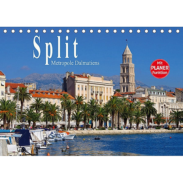 Split - Metropole Dalmatiens (Tischkalender 2019 DIN A5 quer), LianeM