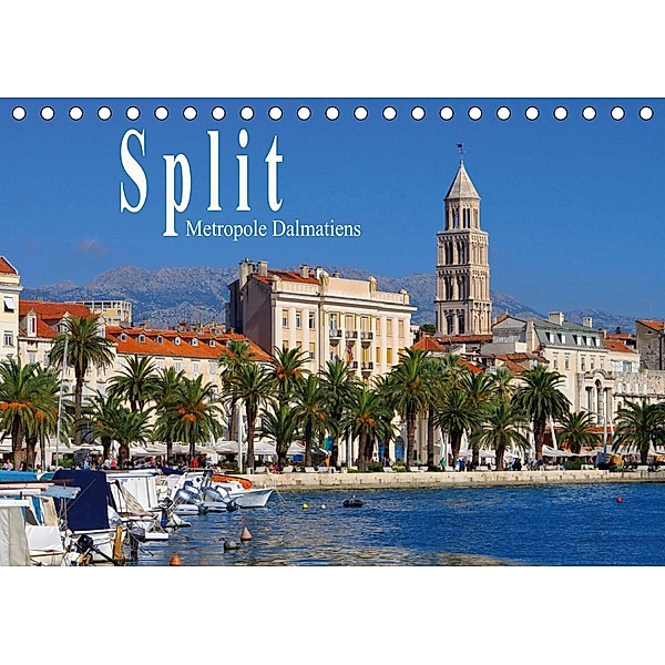 Split Metropole Dalmatiens (Tischkalender 2020 DIN A5 quer)